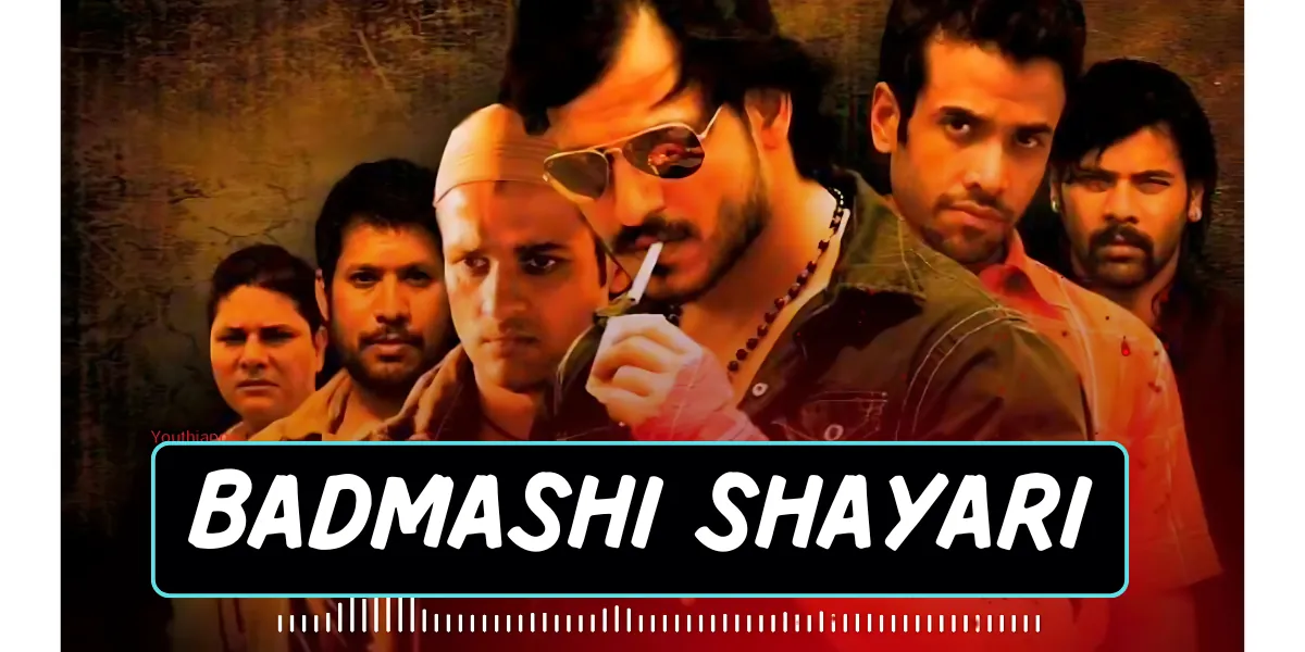 Gangster and badmashi Shayari