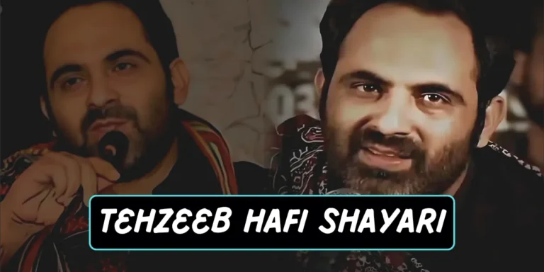 Tehzeeb Hafi shayari on love and pain